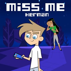 Herman - Miss Me