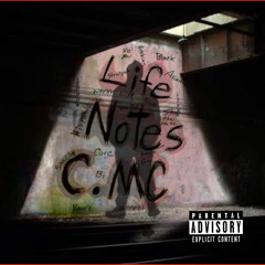 C.MC- Life Notes (by Wise SB)