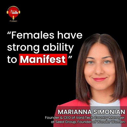 Women Leading Tech & Manifestation: Marianna in Conversation with Host Mohsinaa Ahmad.