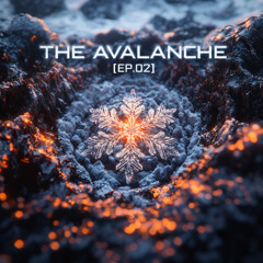 IAN SNOW - THE AVALANCHE [EP. 02]