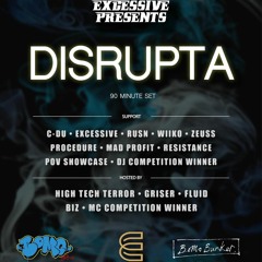 Excessive Presents: Disrupta DJ Competition Aqai B2B Cronky Winning Entry