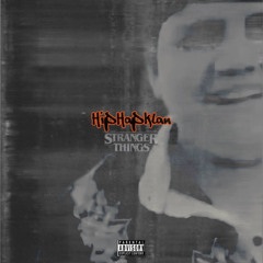 HipHapKlan - stranger things