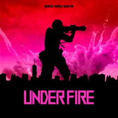 Under Fire