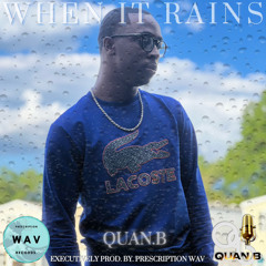 When It Rains