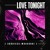 Artwork for Chukiess & Whackboi - LOVE TONIGHT (RE-QONSTRUKT)