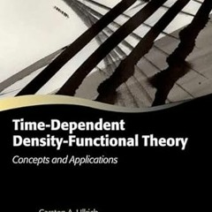Read online Time-Dependent Density-Functional Theory: Concepts and Applications (Oxford Graduate Tex