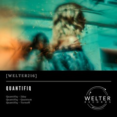 Quantifiq - Quantum [WELTER216]