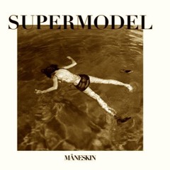 Maneskin - Supermodel (Kito Remix)