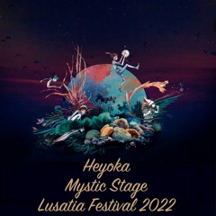 Heyoka @ Lusatia Festival 2022 @ Mystic Stage