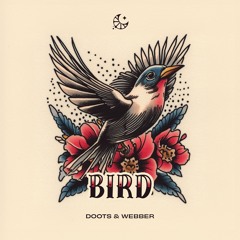 DOOTS & WEBBER - Bird