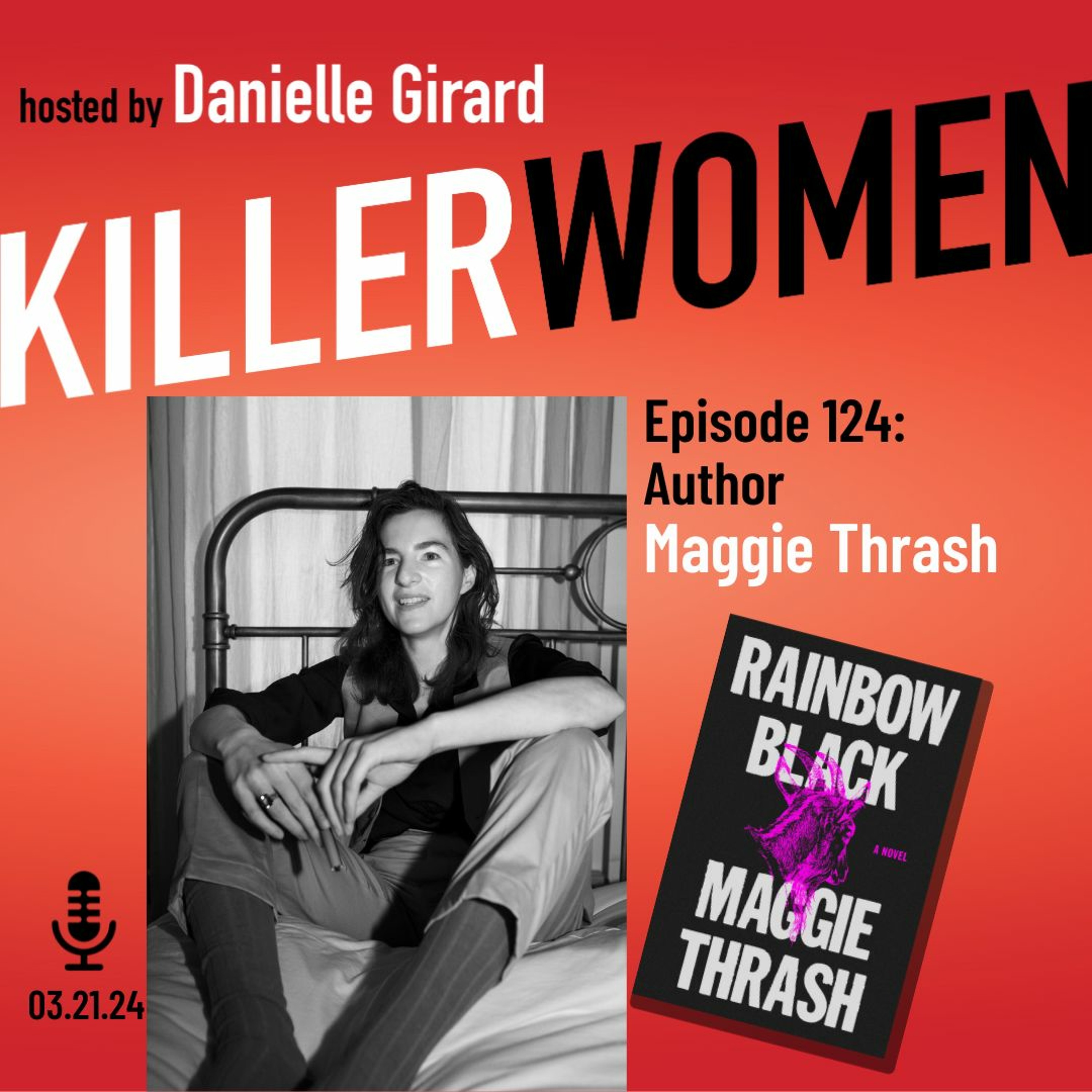 cover of episode Maggie Thrash & Rainbow Black: murder, intrigue, queer love, dark humor & satanic panic