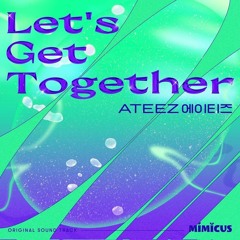 Ateez-lets get together