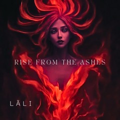 rise from the ashess