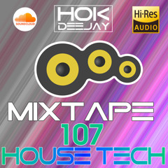 Mixtape #107 - DH2023 HOUSE TECH