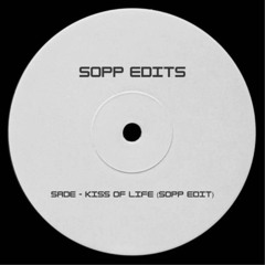 Sade - Kiss Of Life (Sopp Edit) [Free Download]