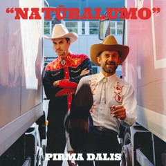 Natūralumo (Pirma Dalis)