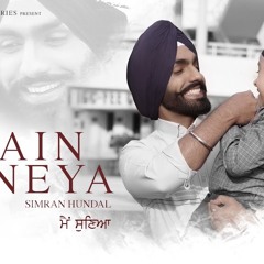 Ammy Virk Main Suneya (AUDIO) Feat. Simran Hundal, Rohaan SunnyV, Raj Navjit B Bhushan Ku