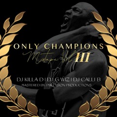 ONLY CHAMPIONS DANCEHALL HIP-HOP SOCA MIX VOL. 3 2020
