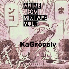 Anime BGM MixTape Vol. 1 -Scratch Version- (2017)