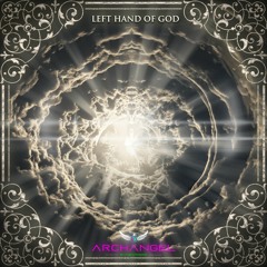 "THE LEFT HAND OF GOD " (Archangel Auditorium) ⚔️