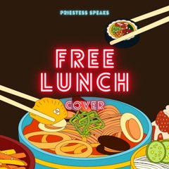 FREE LUNCH COVER X Priestess Speaks