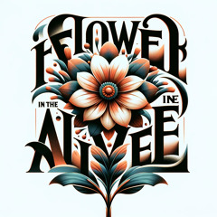 Flower In The Aiyee