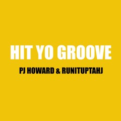 Hit Yo Groove Tik Tok - PJ Howard & Runituptahj