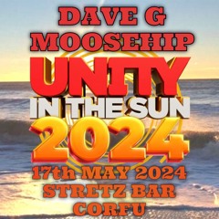 Dave G B2B Moosehip at Unity In The Sun Kavos 17th May 2024