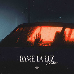 Sikelia - Dame La Luz