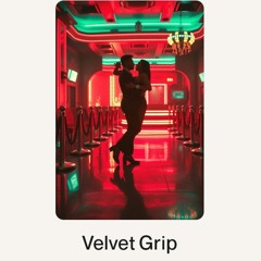 Velvet Grip.wav