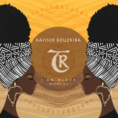 Kaisser Bouzriba - I'm Black [Tibetania Records]