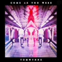 Come As You Were (FREE DOWNLOAD)