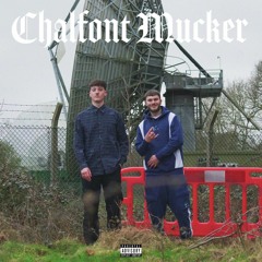 Chalfont Mucker - Dizzy Rizla x Vincy