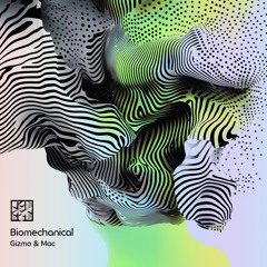Gizmo & Mac - Biomechanical