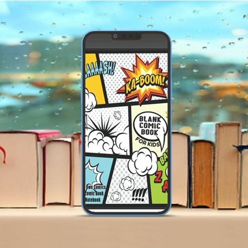 Stream Blank Comic Book For Kids Create Your Own Comics With This Stream Blank Comic Book For Kids Create Your Own Comics With This