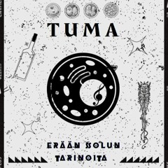 TUMA - ERÄÄN SOLUN TARINOITA MIXTAPE