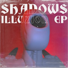 Shadows - Rasp (OUT NOW)