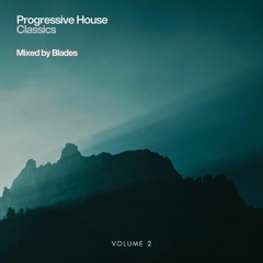 Progressive House: Classics - Vol. 2