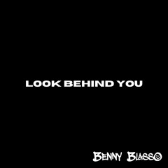 Look Behind You [FREE DOWNLOAD]