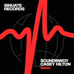 Casey Hilton - Soundbwoy [SR001]