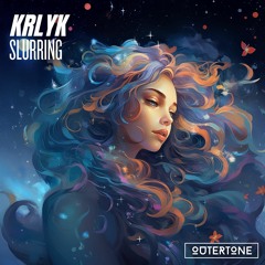 KRLYK - Slurring [Outertone Release]