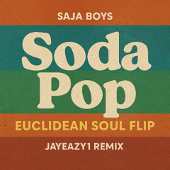 👉 Soda Pop – Saja Boys (Euclidean Soul Flip | JayEazy1 Remix)