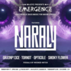 EMERGENCE: Direct Support Slot for Naraly