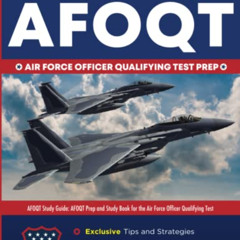 VIEW PDF 🖌️ AFOQT Study Guide: AFOQT Prep and Study Book for the Air Force Officer Q
