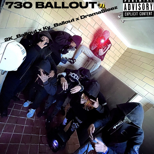 730 BALLOUT-2k_Ballout x Ky_Ballout x DramaSleez