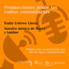 Radio Estéreo Lluvia - Nuestra música de flauta y tambor