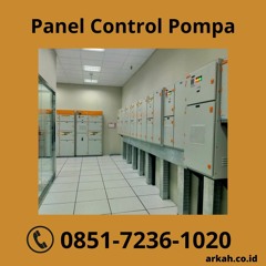 BERKELAS, Tlp 0851-7236-1020 Panel Control Pompa