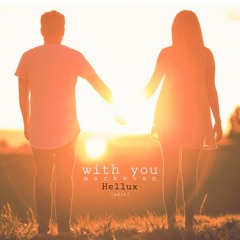 Mark Evans - With you / HELLUX (edit)