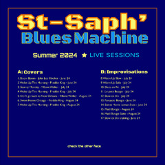 #4 Woke Up This Morning - Freddie King – St-Saph Blues Machine - Live Sessions Face A, July 24