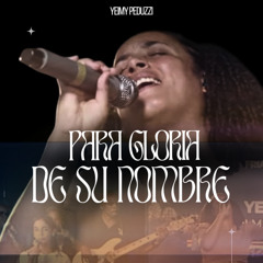 Para gloria de su nombre (En Vivo)